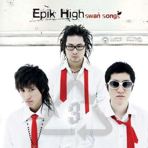 EPIK HIGH - Vol.3 [Swan Songs]