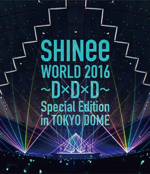SHINee - WORLD 2016 - DxDxD - Special Edition in TOKYO DOME (Regular Edition/Blu-ray)